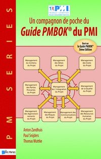 bokomslag Un Compagnon de Poche du Guide Pmbok du Pmi -Base sur le Guide Pmbok 5eme Edition