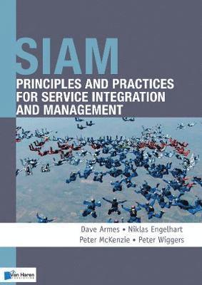 bokomslag SIAM: Principles and Practices for Service Integration and Management