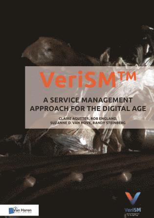 Agutter Claire, Rob England,, Rob England, van Hove D. Suzanne, Van Haren Publishing - VeriSM  - A Service Management Approach for the Digital Age, Inbunden