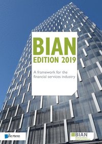 bokomslag Bian - A Framework for the Financial Services Industry