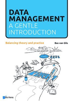 Data Management: A Gentle Introduction 1