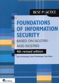 bokomslag Foundations Of Information Security Based On Iso27001 And Iso27002 - 4Th Revised Edition