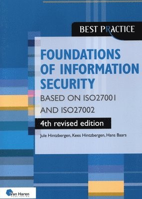 bokomslag Foundations Of Information Security Based On Iso27001 And Iso27002 - 4Th Revised Edition