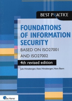 bokomslag Foundations of Information Security based on ISO27001 and ISO27002 - 4th revised edition