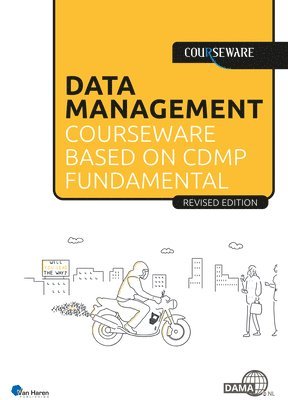 bokomslag Data Management Courseware Based on Cdmp Fundamentals