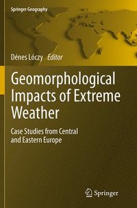 bokomslag Geomorphological impacts of extreme weather
