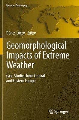 bokomslag Geomorphological impacts of extreme weather