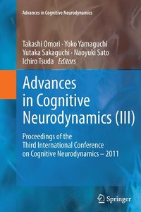 bokomslag Advances in Cognitive Neurodynamics (III)