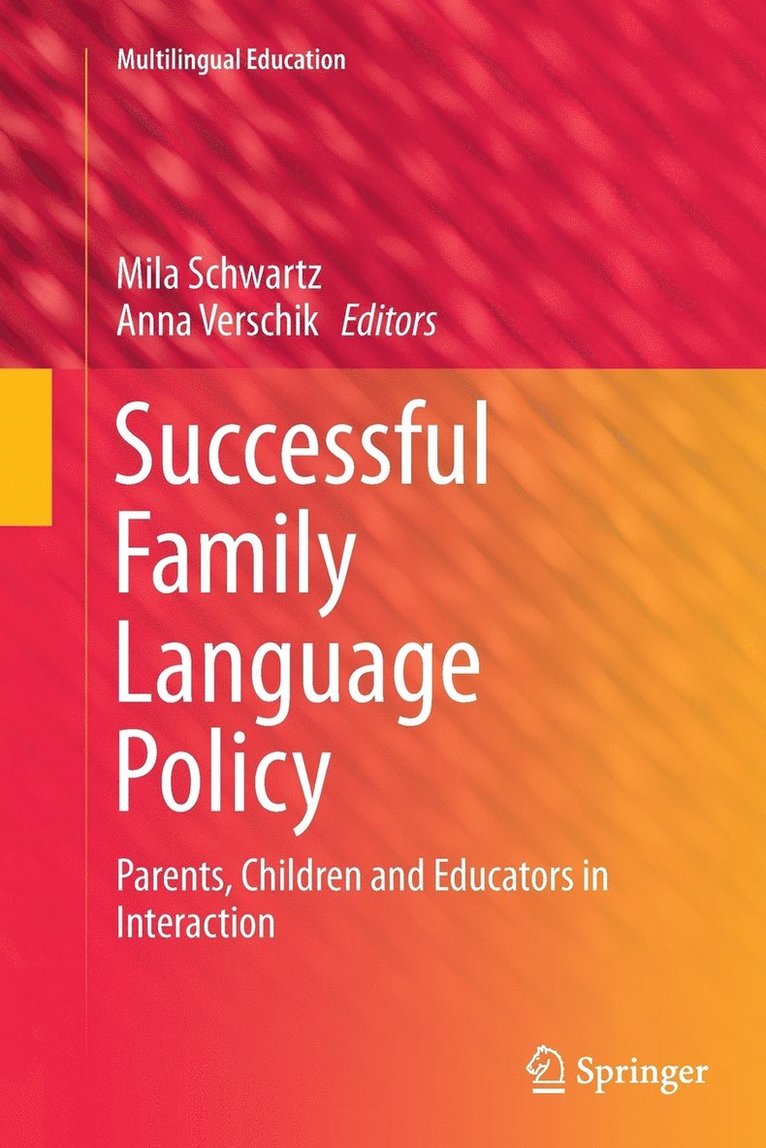 Mila Schwartz, Anna Verschik - Successful Family Language Policy, Häftad