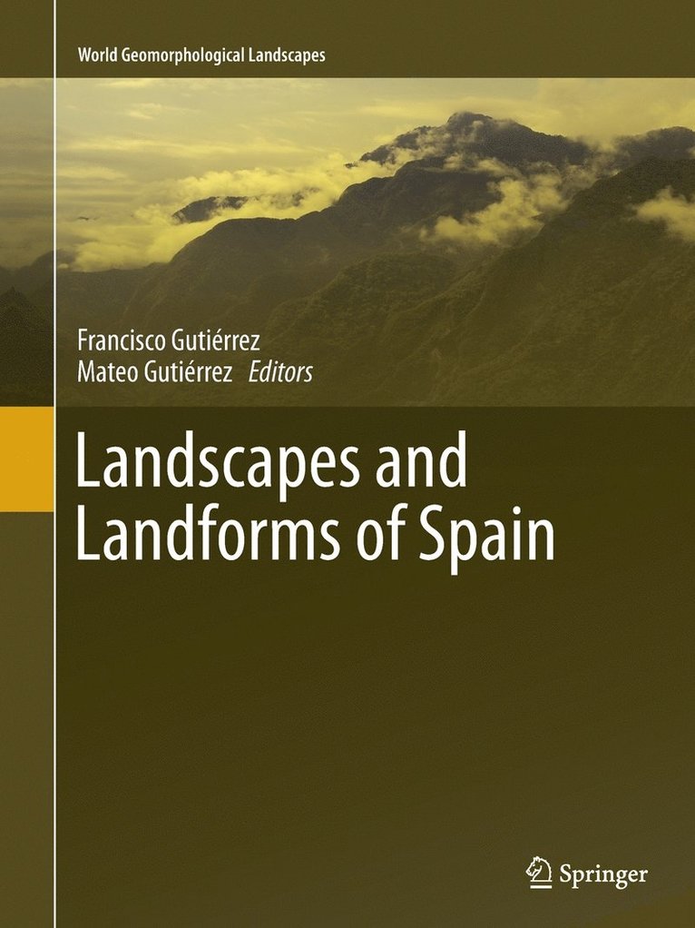 Francisco Gutiérrez, Mateo Gutiérrez - Landscapes and Landforms of Spain, Häftad