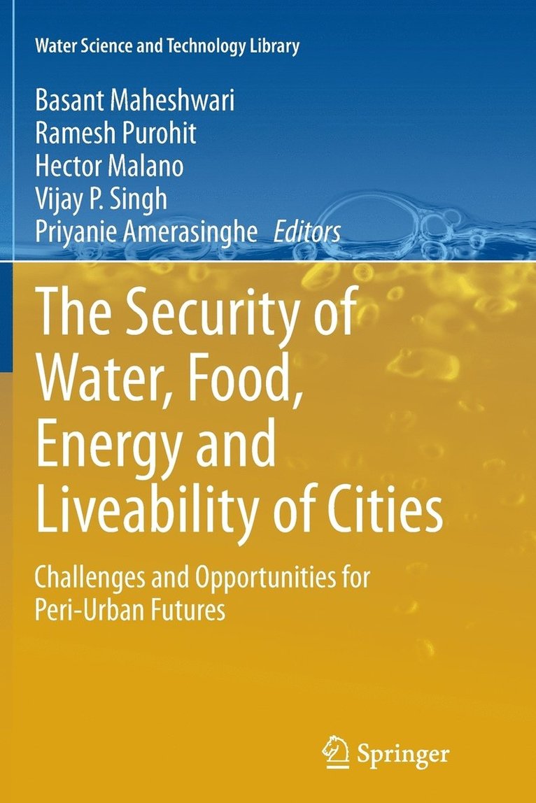 The Security of Water, Food, Energy and Liveability of Cities 1