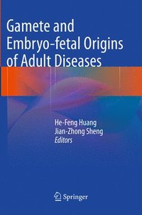 bokomslag Gamete and Embryo-fetal Origins of Adult Diseases