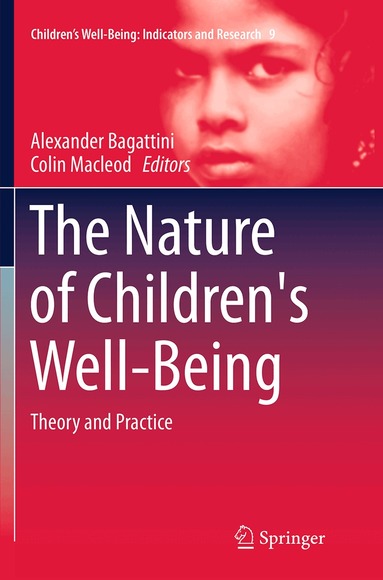Alexander Bagattini, Colin Macleod - Nature of Children's Well-Being, Häftad