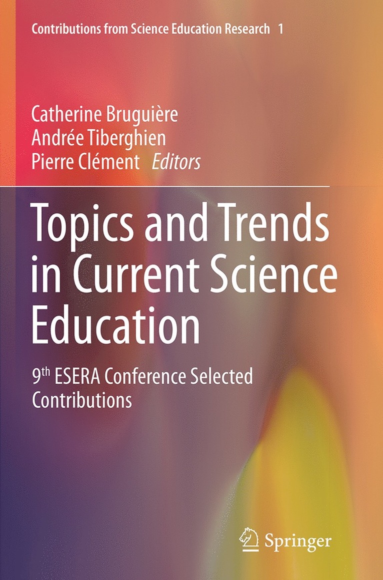 Catherine Bruguière, Andrée Tiberghien, Pierre Clément, Pierre Tiberghien, Andrée - Topics and Trends in Current Science Education, Häftad