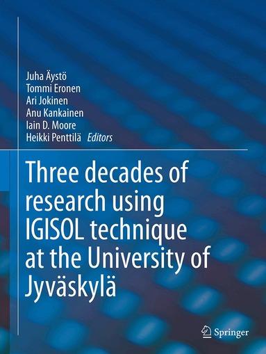 Juha Äystö, Tommi Eronen, Ari Jokinen, Anu Kankainen, Iain Moore, Heikki Penttilä - IGISOL, Häftad