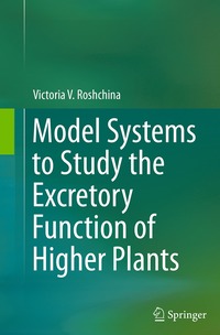 bokomslag Model Systems to Study the Excretory Function of Higher Plants