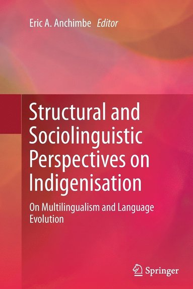 bokomslag Structural and Sociolinguistic Perspectives on Indigenisation