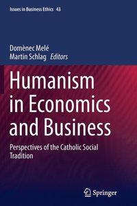 bokomslag Humanism in Economics and Business