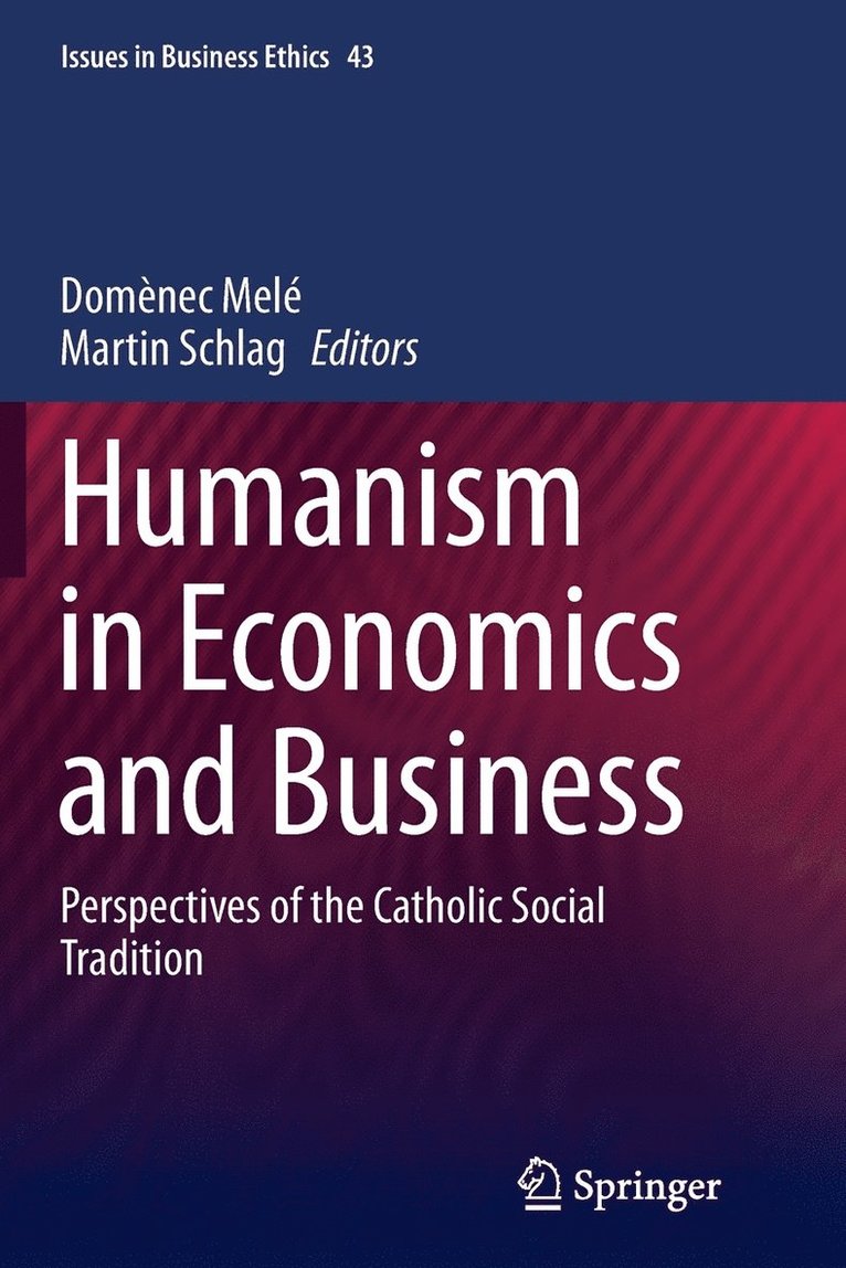 Humanism in Economics and Business 1