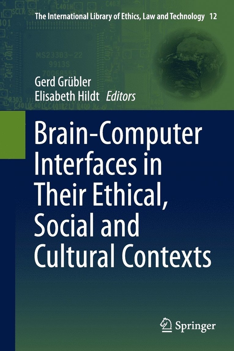 Brain-Computer-Interfaces in their ethical, social and cultural contexts 1
