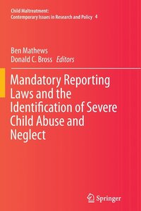 bokomslag Mandatory Reporting Laws and the Identification of Severe Child Abuse and Neglect