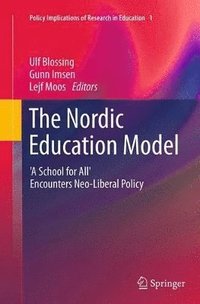 bokomslag The Nordic Education Model
