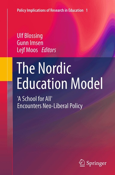 Ulf Blossing, Gunn Imsen, Lejf Moos - Nordic Education Model, Häftad