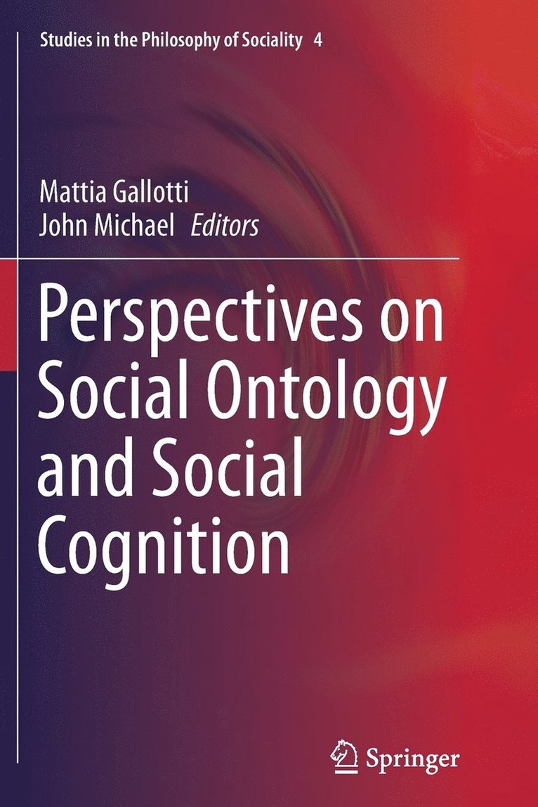 Perspectives on Social Ontology and Social Cognition 1