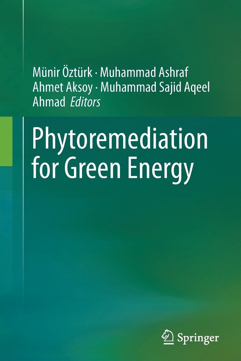 Phytoremediation for Green Energy 1
