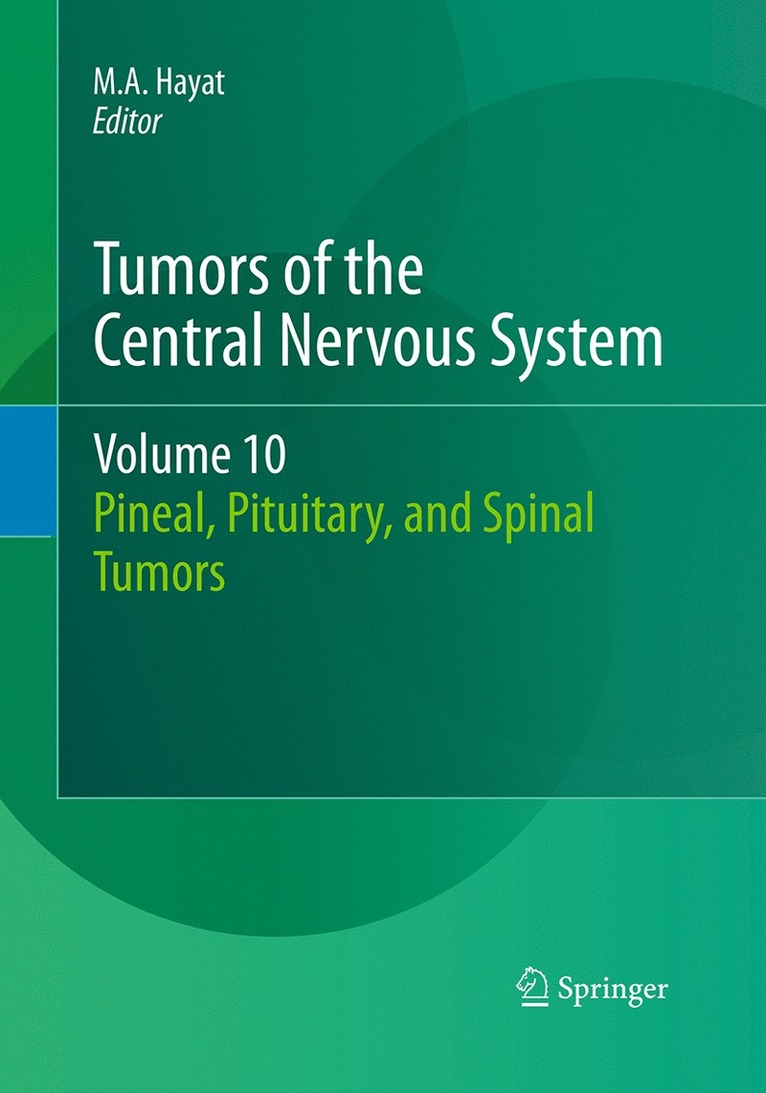Tumors of the Central Nervous System, Volume 10