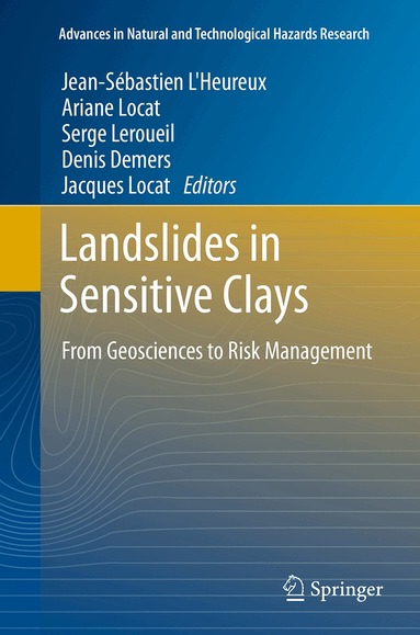 Jean-Sébastien L'Heureux, Ariane Locat, Serge Leroueil, Denis Demers, Jacques Locat - Landslides in Sensitive Clays, Häftad