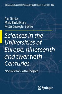 bokomslag Sciences in the Universities of Europe, Nineteenth and Twentieth Centuries