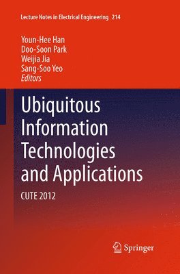 bokomslag Ubiquitous Information Technologies and Applications