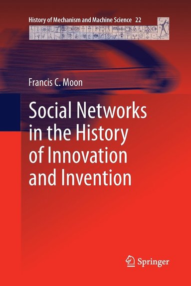 bokomslag Social Networks in the History of Innovation and Invention