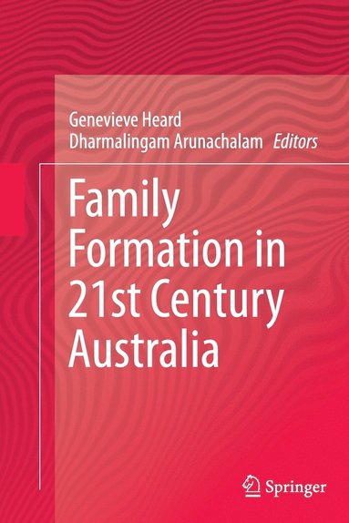 bokomslag Family Formation in 21st Century Australia