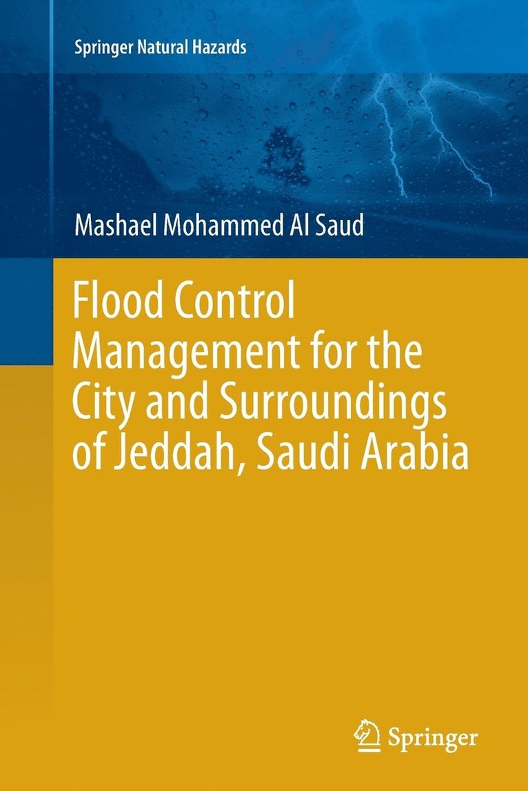 Flood Control Management for the City and Surroundings of Jeddah, Saudi Arabia 1