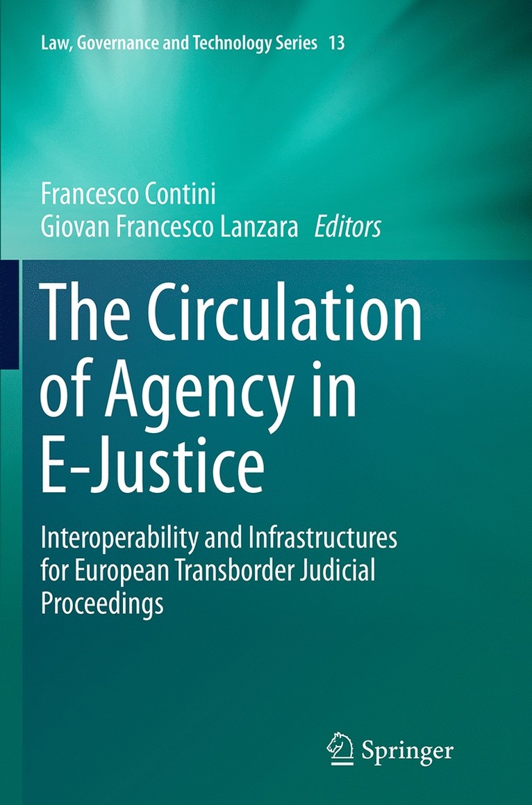 The Circulation of Agency in E-Justice 1