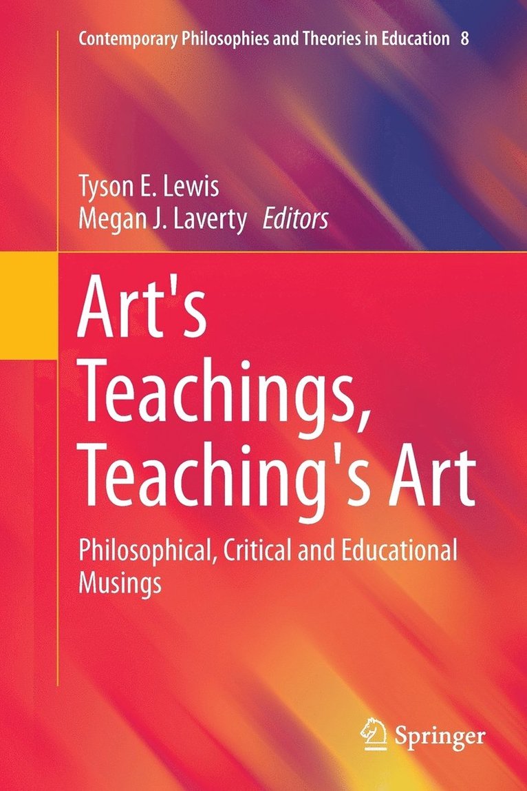 Art's Teachings, Teaching's Art 1
