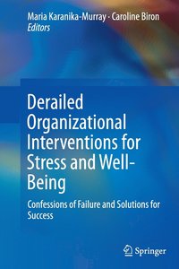 bokomslag Derailed Organizational Interventions for Stress and Well-Being