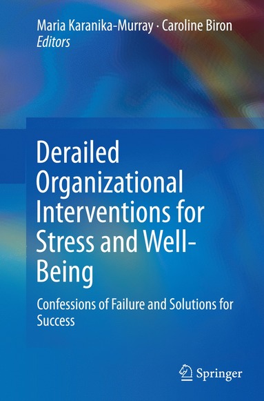 bokomslag Derailed Organizational Interventions for Stress and Well-Being