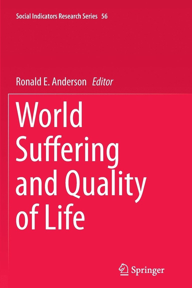 Ronald E. Anderson - World Suffering and Quality of Life, Häftad