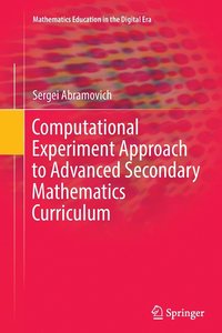 bokomslag Computational Experiment Approach to Advanced Secondary Mathematics Curriculum