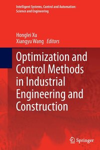 bokomslag Optimization and Control Methods in Industrial Engineering and Construction