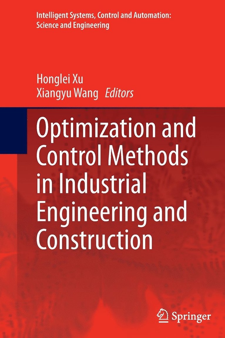 Optimization and Control Methods in Industrial Engineering and Construction 1
