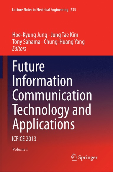 bokomslag Future Information Communication Technology and Applications