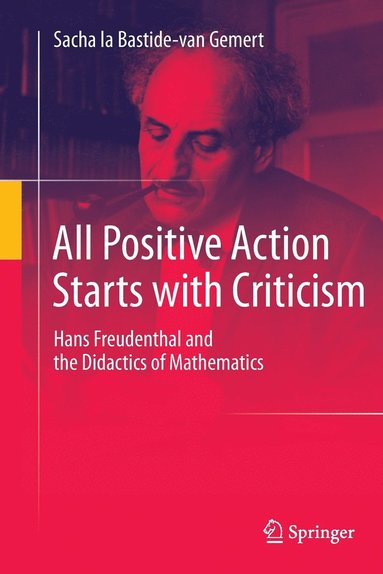 bokomslag All Positive Action Starts with Criticism