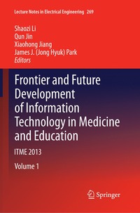 bokomslag Frontier and Future Development of Information Technology in Medicine and Education