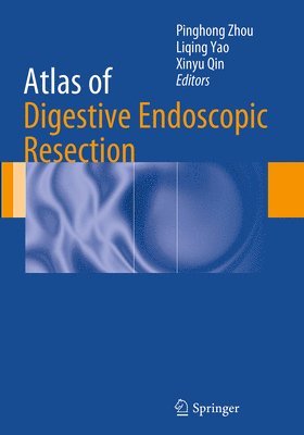 Atlas of Digestive Endoscopic Resection 1