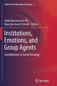 bokomslag Institutions, Emotions, and Group Agents