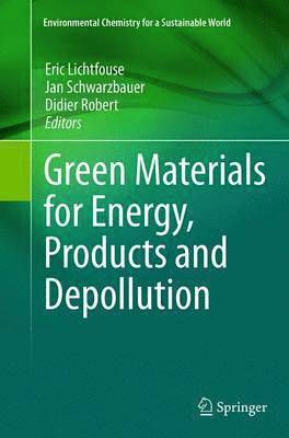 Green Materials for Energy, Products and Depollution 1